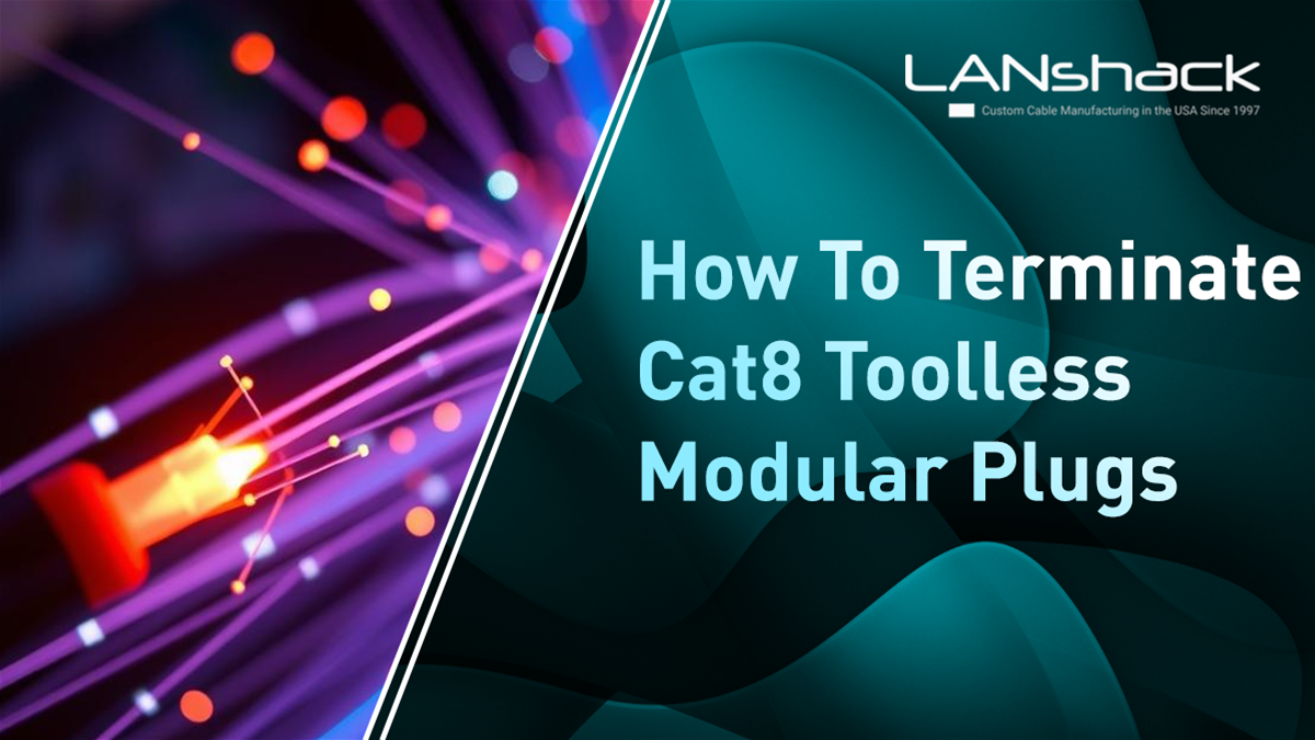 How to Terminate a Cat8 Toolless Modular Plug